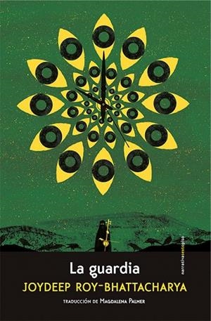 LA GUARDIA | 9788416677320 | ROY-BHATTACHARYA, JOYDEEP | Llibreria Geli - Llibreria Online de Girona - Comprar llibres en català i castellà