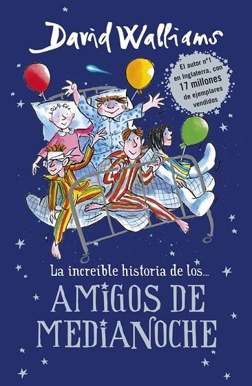 LA INCREIBLE HISTORIA DE LOS...AMIGOS DE MEDIANOCHE | 9788490437742 | WALLIAMS,DAVID | Llibreria Geli - Llibreria Online de Girona - Comprar llibres en català i castellà