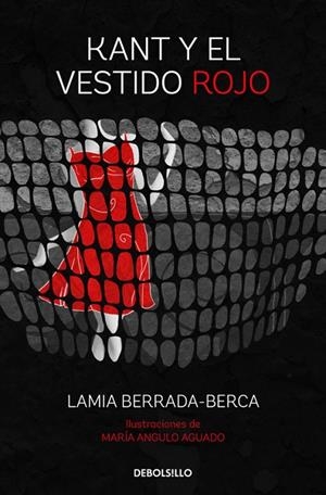KANT Y EL VESTIDO ROJO | 9788466337458 | BERRADA-BERCA,LAMIA | Libreria Geli - Librería Online de Girona - Comprar libros en catalán y castellano