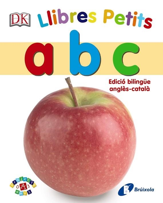LLIBRES PETITS. A B C(ANGLÈS/CATALÀ) | 9788499067766 |   | Libreria Geli - Librería Online de Girona - Comprar libros en catalán y castellano