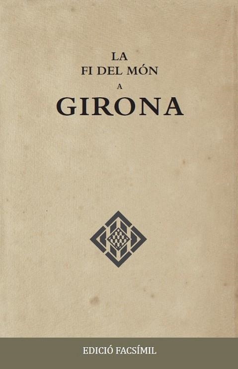 LA FI DEL MÓN A GIRONA | 9788484962274 | RUYRA OMS,JOAQUIM | Llibreria Geli - Llibreria Online de Girona - Comprar llibres en català i castellà