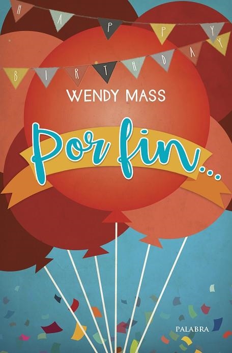 POR FIN... | 9788490615386 | MASS,WENDY | Libreria Geli - Librería Online de Girona - Comprar libros en catalán y castellano