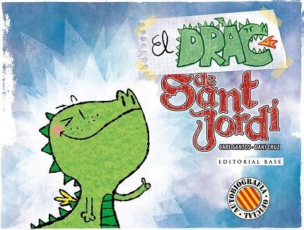 EL DRAC DE SANT JORDI | 9788416587728 | SANTOS,CARE/CRUZ,DANI | Libreria Geli - Librería Online de Girona - Comprar libros en catalán y castellano