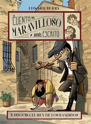 PINOCHO,EL REY DE LOS BANDIDOS | 9788424660703 | BERRY,EDWARD | Libreria Geli - Librería Online de Girona - Comprar libros en catalán y castellano