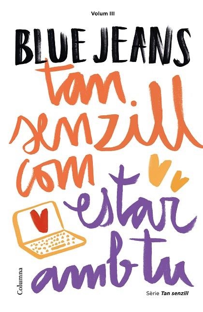 TAN SENZILL COM ESTAR AMB TU | 9788466422314 | BLUE JEANS | Llibreria Geli - Llibreria Online de Girona - Comprar llibres en català i castellà