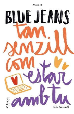 TAN SENZILL COM ESTAR AMB TU | 9788466422314 | BLUE JEANS | Llibreria Geli - Llibreria Online de Girona - Comprar llibres en català i castellà