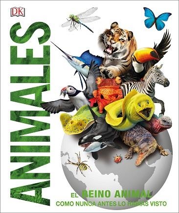 ANIMALES.EL REINO ANIMAL COMO NUNCA ANTES LO HABÍAS VISTO | 9780241300992 | Libreria Geli - Librería Online de Girona - Comprar libros en catalán y castellano