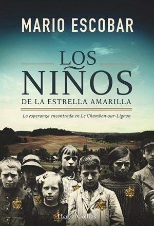LOS NIÑOS DE LA ESTRELLA AMARILLA | 9788491390992 | ESCOBAR,MARIO | Libreria Geli - Librería Online de Girona - Comprar libros en catalán y castellano