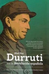 DURRUTI EN LA REVOLUCIÓN ESPAÑOLA | 9788486864965 | PAZ,ABEL | Libreria Geli - Librería Online de Girona - Comprar libros en catalán y castellano