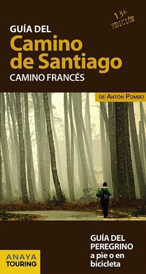 GUÍA DEL CAMINO DE SANTIAGO.CAMINO FRANCÉS | 9788499358420 | POMBO,ANTÓN | Libreria Geli - Librería Online de Girona - Comprar libros en catalán y castellano
