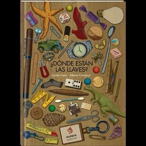 DÓNDE ESTÁN LAS LLAVES? | 9788416394548 | CANO,CARLES | Libreria Geli - Librería Online de Girona - Comprar libros en catalán y castellano