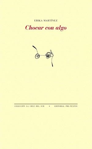 CHOCAR CON ALGO | 9788416906369 | MARTÍNEZ,ERIKA | Libreria Geli - Librería Online de Girona - Comprar libros en catalán y castellano