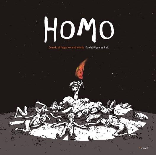 HOMO.CUANDO EL FUEGO LO CAMBIÓ TODO | 9788494678417 | PIQUERAS,DANIEL | Llibreria Geli - Llibreria Online de Girona - Comprar llibres en català i castellà