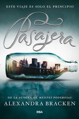 PASAJERA | 9788427204393 | BRACKEN, ALEXANDRA | Llibreria Geli - Llibreria Online de Girona - Comprar llibres en català i castellà