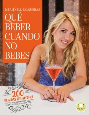 QUÉ BEBER CUANDO NO BEBES | 9788479539771 | FALGUERAS,MERITXELL | Libreria Geli - Librería Online de Girona - Comprar libros en catalán y castellano