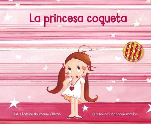 LA PRINCESA COQUETA | 9788491450566 | NAUMANN-VILLEMIN,CHRISTINE | Libreria Geli - Librería Online de Girona - Comprar libros en catalán y castellano