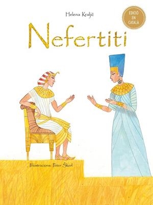 NEFERTITI(CASTELLÀ) | 9788491450511 | KRALJIC,HELENA | Llibreria Geli - Llibreria Online de Girona - Comprar llibres en català i castellà