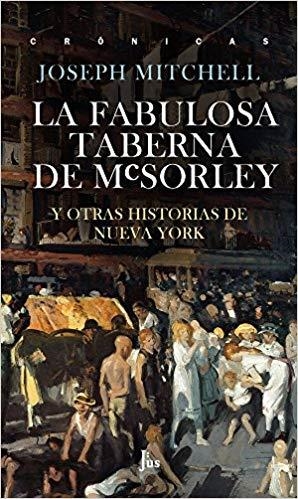 LA FABULOSA TABERNA DE MCSORLEY | 9786079409685 | MITCHELL,JOSEPH | Libreria Geli - Librería Online de Girona - Comprar libros en catalán y castellano