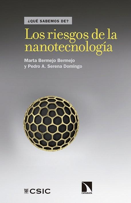 LOS RIESGOS DE LA NANOTECNOLOGÍA | 9788490973059 | BERMEJO BERMEJO,MARTA/SERENA DOMINGO,PEDRO A. | Libreria Geli - Librería Online de Girona - Comprar libros en catalán y castellano