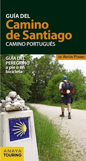 GUÍA DEL CAMINO DE SANTIAGO.CAMINO PORTUGUÉS | 9788499359939 | POMBO,ANTÓN | Libreria Geli - Librería Online de Girona - Comprar libros en catalán y castellano