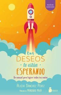 TUS DESEOS TE ESTAN ESPERANDO | 9788417030186 | SÁNCHEZ PÉREZ,ALICIA | Llibreria Geli - Llibreria Online de Girona - Comprar llibres en català i castellà