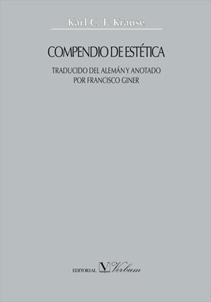 COMPENDIO DE ESTÉTICA | 9788479624590 | KRAUSE,KARLS C.K. | Libreria Geli - Librería Online de Girona - Comprar libros en catalán y castellano