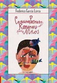 CANCIONES, POEMAS Y ROMANCES PARA NIÑOS | 9788480636780 | GARCÍA LORCA,FEDERICO | Libreria Geli - Librería Online de Girona - Comprar libros en catalán y castellano