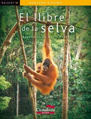 EL LLIBRE DE LA SELVA | 9788498043136 | KIPLING,RUDYARD | Libreria Geli - Librería Online de Girona - Comprar libros en catalán y castellano