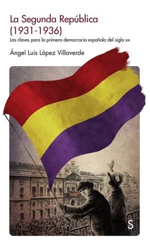 LA SEGUNDA REPÚBLICA(1931-1936) | 9788477375272 | LÓPEZ VILLAVERDE, ÁNGEL LUIS | Libreria Geli - Librería Online de Girona - Comprar libros en catalán y castellano