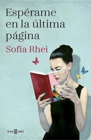 ESPÉRAME EN LA ÚLTIMA PÁGINA | 9788401018855 | RHEI,SOFIA | Llibreria Geli - Llibreria Online de Girona - Comprar llibres en català i castellà
