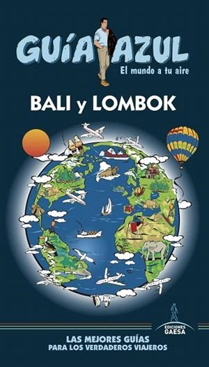 BALI Y LOMBOK(GUIA AZUL.EDICION 2017) | 9788416766925 | MAZARRASA, LUIS | Libreria Geli - Librería Online de Girona - Comprar libros en catalán y castellano