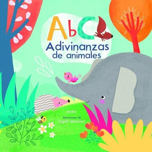 ABC ADIVINANZAS DE ANIMALES | 9788448846862 | MABE/MARTINEZ,SIGRID | Libreria Geli - Librería Online de Girona - Comprar libros en catalán y castellano