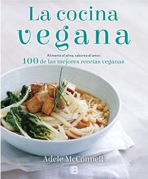 LA COCINA VEGANA | 9788466661560 | MCCONNELL,ADELE | Libreria Geli - Librería Online de Girona - Comprar libros en catalán y castellano