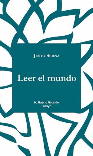 LEER EL MUNDO.VISIÓN DE UMBERTO ECO | 9788494666742 | SERNA,JUSTO | Libreria Geli - Librería Online de Girona - Comprar libros en catalán y castellano