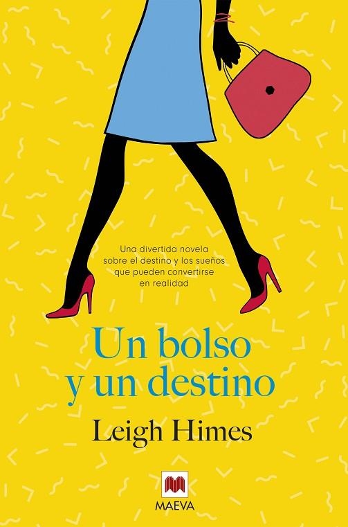 UN BOLSO Y UN DESTINO | 9788416690572 | HIMES,LEIGH | Libreria Geli - Librería Online de Girona - Comprar libros en catalán y castellano