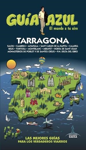 TARRAGONA(GUIA AZUL.EDICION 2017) | 9788416766680 | INGELMO, ÁNGEL | Libreria Geli - Librería Online de Girona - Comprar libros en catalán y castellano
