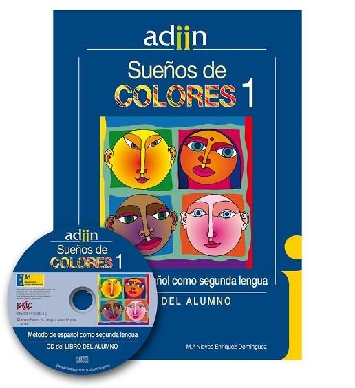 SUEÑOS DE COLORES.ESPAÑOL COMO SEGUNDA LENGUA(NIVEL 1.LIBRO DEL ALUMNO) | 9788494183362 | DOMINGUEZ,ENRIQUEZ | Libreria Geli - Librería Online de Girona - Comprar libros en catalán y castellano