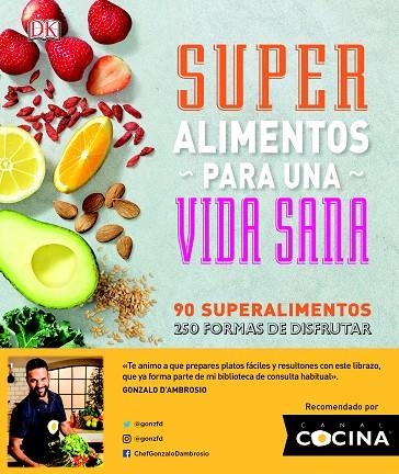 SUPER ALIMENTOS PARA UNA VIDA SANA | 9780241307595 | Libreria Geli - Librería Online de Girona - Comprar libros en catalán y castellano