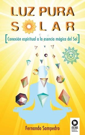 LUZ PURA SOLAR | 9788416994137 | SAMPEDRO,FERNANDO | Libreria Geli - Librería Online de Girona - Comprar libros en catalán y castellano