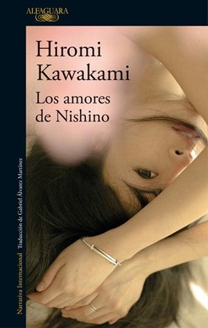 LOS AMORES DE NISHINO | 9788420423890 | KAWAKAMI,HIROMI | Libreria Geli - Librería Online de Girona - Comprar libros en catalán y castellano