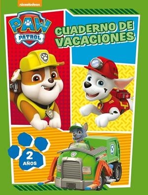 PAW PATROL. CUADERNO DE VACACIONES - 2 AÑOS (CUADERNOS DE VACACIONES DE LA PATRULLA CANINA) | 9788437201627 | Llibreria Geli - Llibreria Online de Girona - Comprar llibres en català i castellà