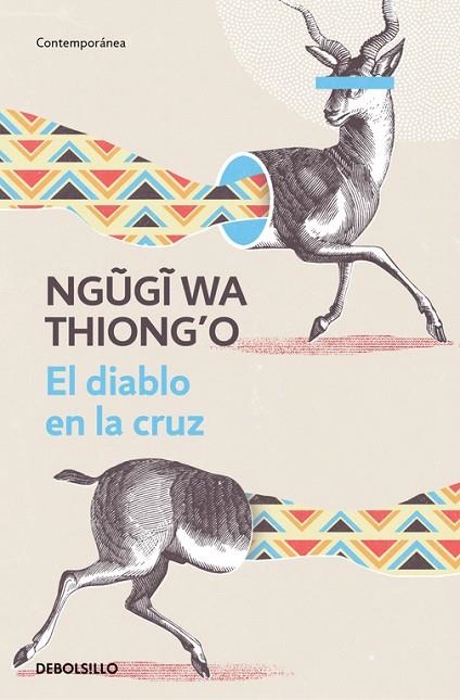 EL DIABLO EN LA CRUZ | 9788466340533 | NGUGI WA THIONG'O | Llibreria Geli - Llibreria Online de Girona - Comprar llibres en català i castellà