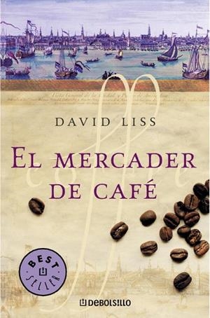 EL MERCADER DE CAFE | 9788497932325 | LISS,DAVID | Libreria Geli - Librería Online de Girona - Comprar libros en catalán y castellano