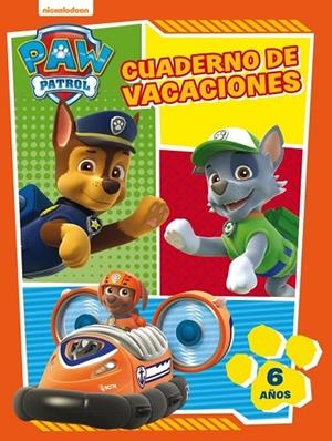 PAW PATROL.CUADERNO DE VACACIONES - 6 AÑOS (CUADERNOS DE VACACIONES DE LA PATRULLA CANINA) | 9788437201634 | Llibreria Geli - Llibreria Online de Girona - Comprar llibres en català i castellà
