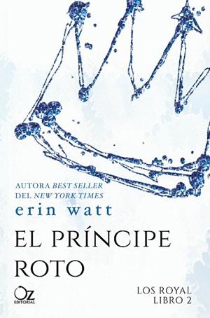 EL PRÍNCIPE ROTO | 9788416224494 | WATT,ERIN | Llibreria Geli - Llibreria Online de Girona - Comprar llibres en català i castellà