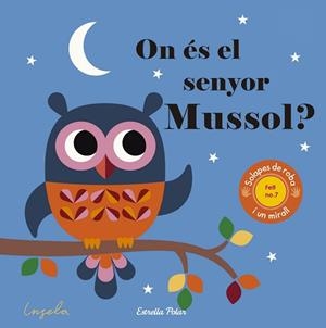 ON ÉS EL SENYOR MUSSOL? | 9788491371335 | ARRHENIUS,INGELA P. | Libreria Geli - Librería Online de Girona - Comprar libros en catalán y castellano