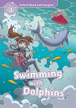 SWIMMING WITH DOLPHINS  | 9780194019972 | Libreria Geli - Librería Online de Girona - Comprar libros en catalán y castellano