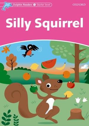 SILLY SQUIRREL | 9780194400503 | Llibreria Geli - Llibreria Online de Girona - Comprar llibres en català i castellà