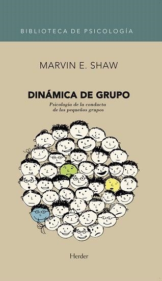 DINÁMICA DE GRUPO.PSICOLOGÍA DE LA CONDUCTA DE LOS PEQUEÑOS GRUPOS | 9788425431661 | SHAW,MARVIN E. | Libreria Geli - Librería Online de Girona - Comprar libros en catalán y castellano