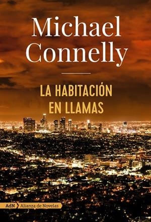 LA HABITACIÓN EN LLAMAS (ADN) | 9788491047452 | CONNELLY,MICHAEL | Llibreria Geli - Llibreria Online de Girona - Comprar llibres en català i castellà